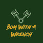 BumWithaWrench