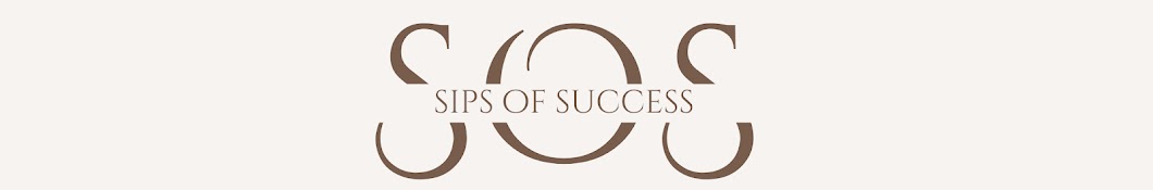 Sips of Success Podcast 