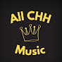 All CHH Music