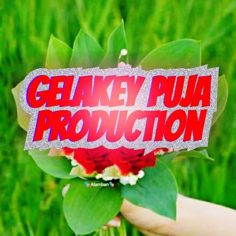 Gelakey Puja Production Youtube