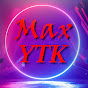 Max YTK