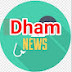 Dham news