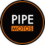 Pipe Motos