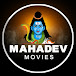 MAHADEV MOVIES