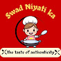 @Swad Niyati ka 