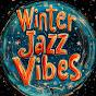 Winter Jazz Vibes