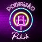 PODIRMÃO Podcast