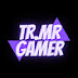 TrMr Gamer