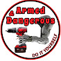 Armed and Dangerous DIY