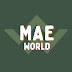 MAE WORLD