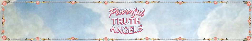 Powerful Truth Angels Banner