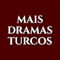 Mais Dramas Turcos