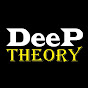 Deep Theory