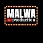 Malwa production