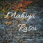 Mahiya's Rasoi