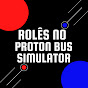 Rolês no Proton Bus Simulator