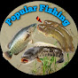 Popular Fishing