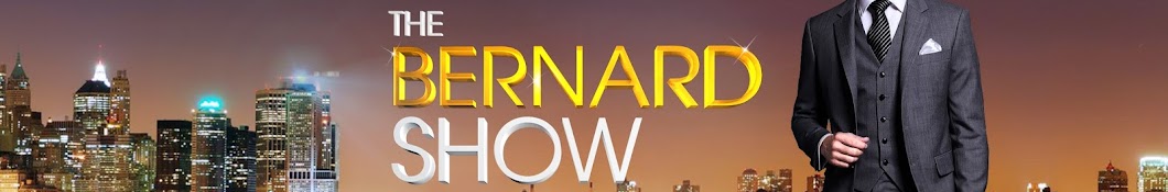 The Bernard Show