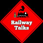 Railway Talks