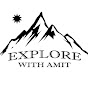 Explore with Amit