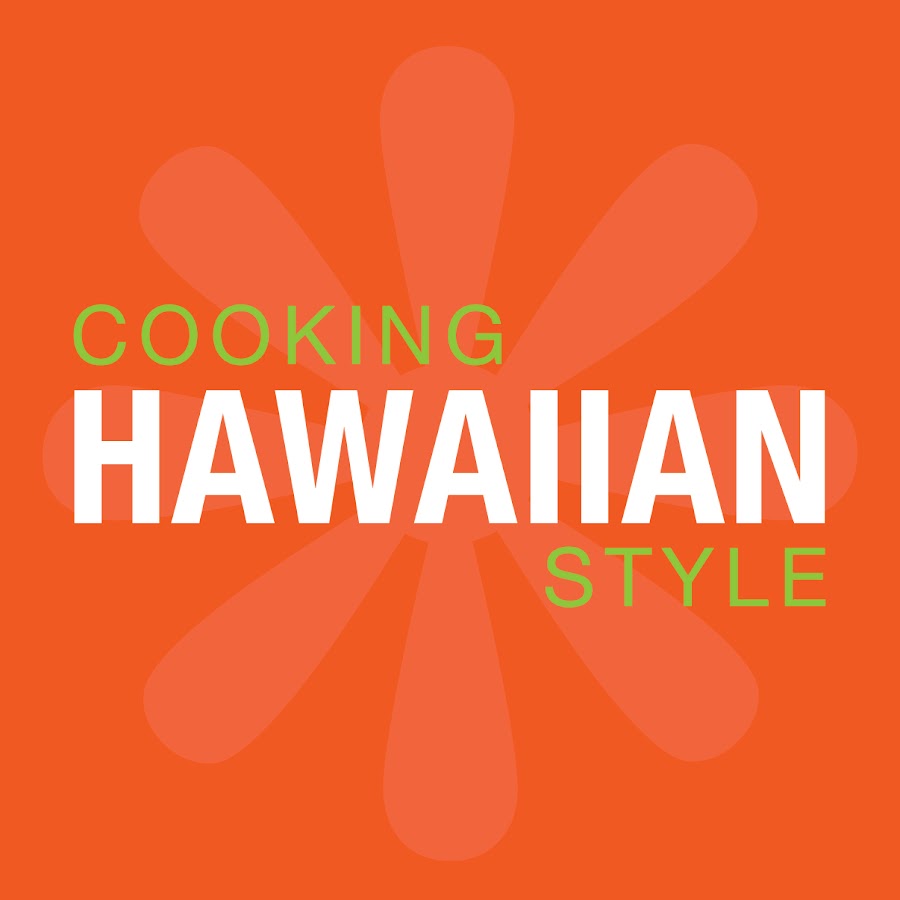 Cooking Hawaiian Style