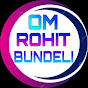 om rohit bundeli