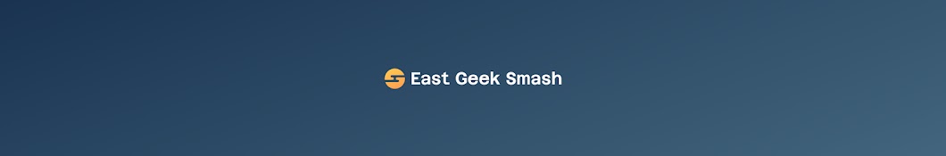 East Geek Smash Banner