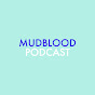 THE MUDBLOOD CHANNEL