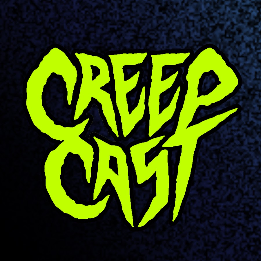 CreepCast @CreepPodcast