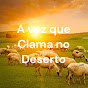 VOZ QUE CLAMA NO DESERTO