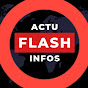 Actu Flash Infos 