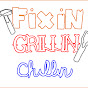 fixin_grillin_chillin