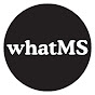 WhatMS Podcast