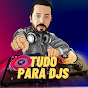  TUDO PARA DJS_DJ ROBSON XAVIER