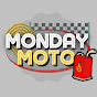 Monday Moto