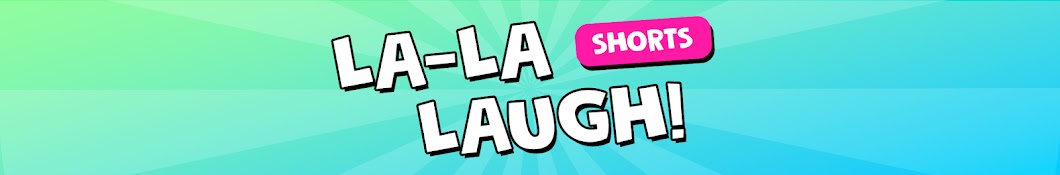 La La Laugh! Shorts