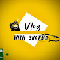 VLOG with SHARMAA