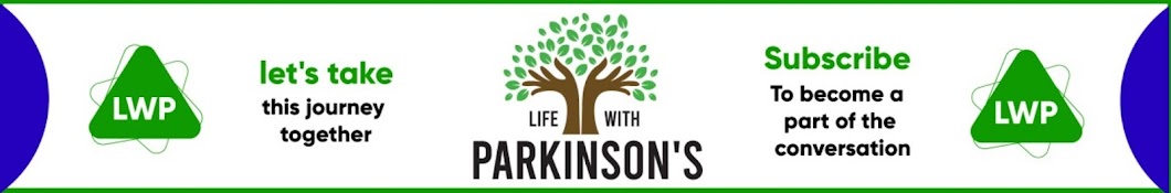 Life with Parkinson’s