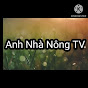 Anh Nhà Nông TV