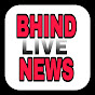 BHIND NEWS LIVE