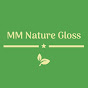 MM Nature Gloss