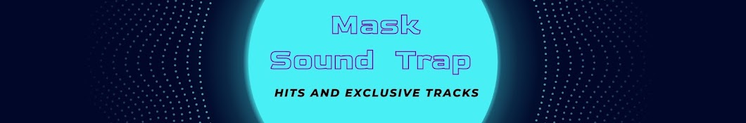 Mask Sound Trap Ⓜ