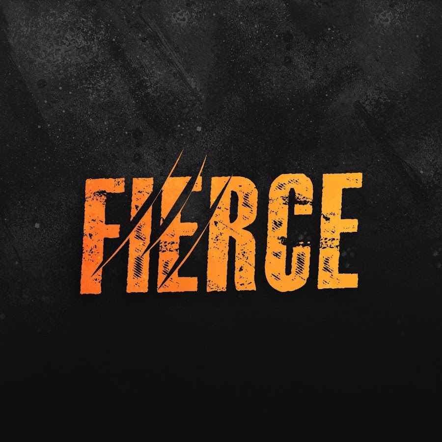 FIERCE - YouTube
