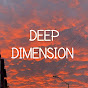 DEEP DIMENSION