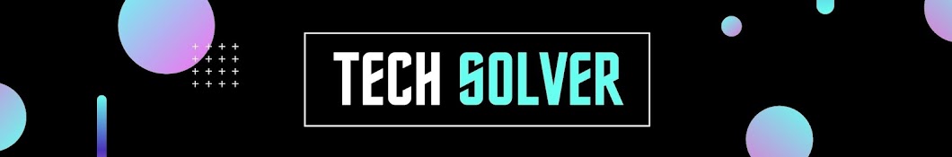 Tech Solver