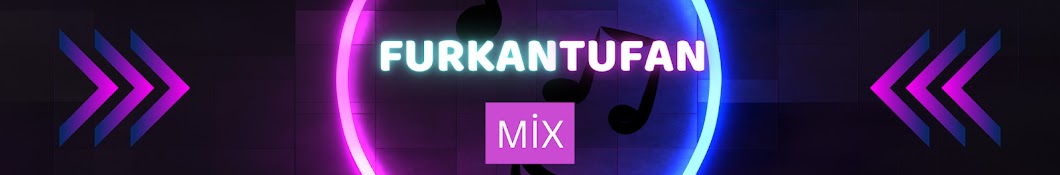 Furkan Tufan Mix