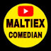 MALTIEX_COMEDIAN_750