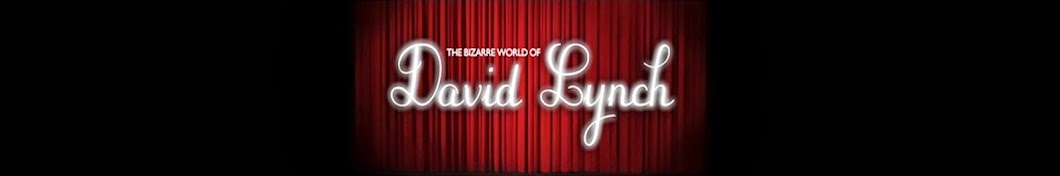 David Lynch World