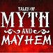 Tales of Myth & Mayhem