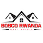 Bosco Rwanda Real Estate